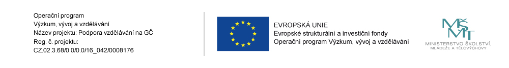 EVROPSKÁ UNIE, Evropské strukturální a investiční fondy. Operační program Výzkum, vývoj a vzdělání. Název projektu: Podpora vzdělání na GČ.